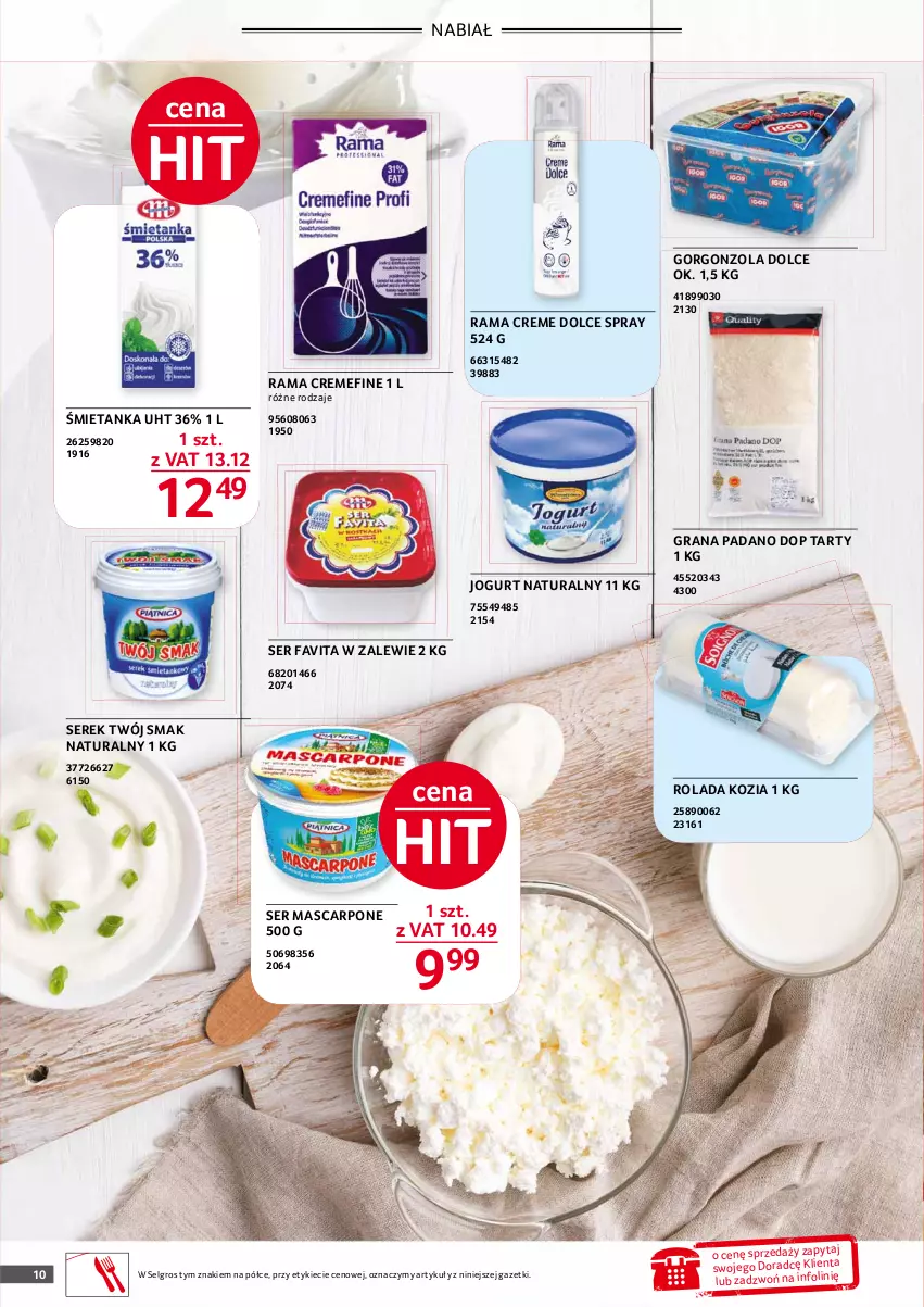 Gazetka promocyjna Selgros - Oferta gastronomiczna - ważna 22.07 do 04.08.2021 - strona 10 - produkty: Fa, Favita, Gorgonzola, Gra, Jogurt, Jogurt naturalny, LG, Mascarpone, Rama, Rolada, Ser, Serek, Twój Smak