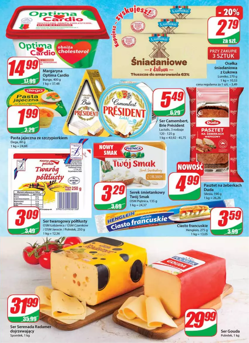 Gazetka promocyjna Dino - Gazetka - ważna 26.10 do 31.10.2022 - strona 15 - produkty: Brie, Camembert, Ciasto francuskie, Danio, Dega, Duda, Gouda, Margaryna, Optima, Optima Cardio, Pasztet, Piątnica, Polmiek, Radamer, Ser, Ser twarogowy, Serek, Twój Smak