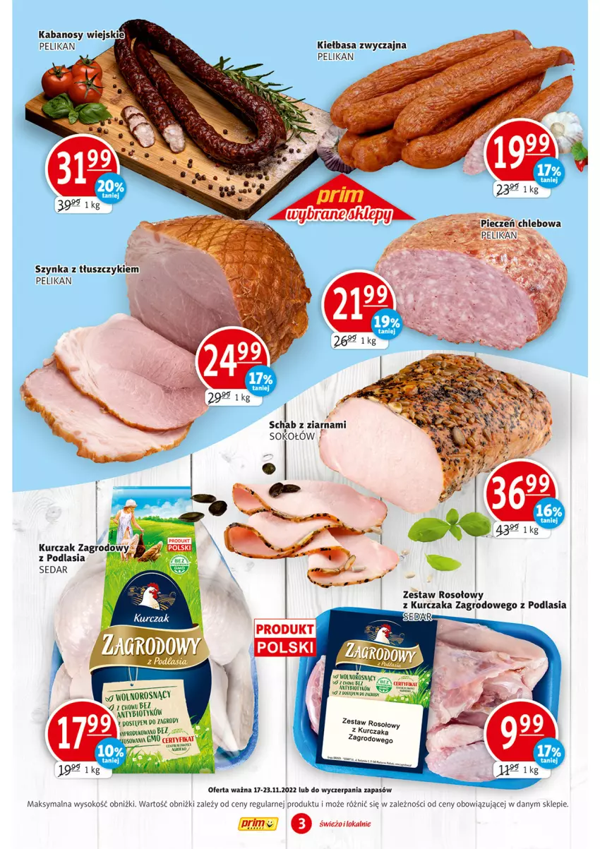 Gazetka promocyjna Prim Market - ważna 17.11 do 23.11.2022 - strona 3 - produkty: Kabanos, Kiełbasa, Kurczak, Sok, Sokołów, Szynka