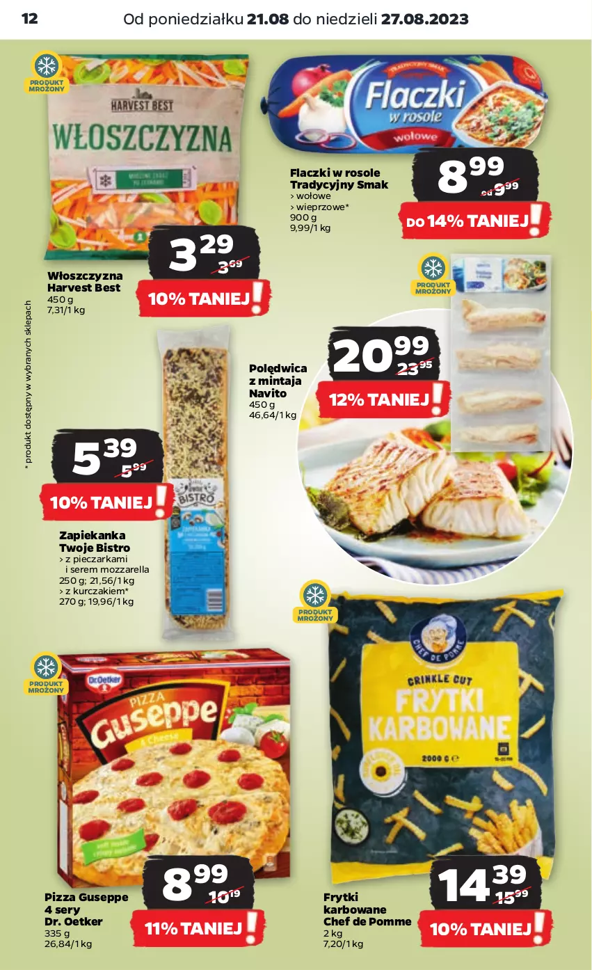 Gazetka promocyjna Netto - Artykuły spożywcze - ważna 21.08 do 27.08.2023 - strona 12 - produkty: Dr. Oetker, Frytki, Kurczak, Mintaj, Mozzarella, Piec, Pieczarka, Pizza, Polędwica, Ser, Zapiekanka