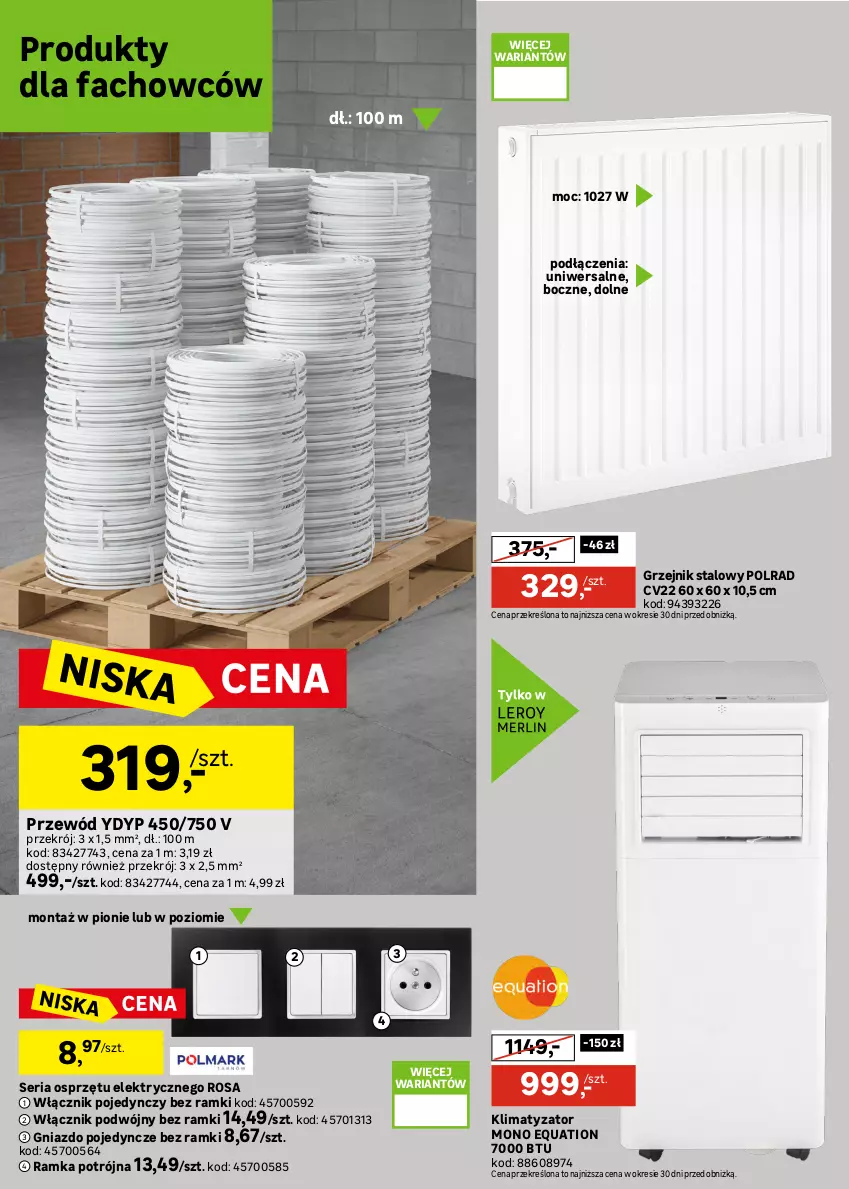 Gazetka promocyjna Leroy Merlin - Gazetka Leroy Merlin - ważna 17.06 do 14.07.2026 - strona 36 - produkty: Fa, Gniazdo pojedyncze, Grzejnik, Grzejnik stalowy, Lampa, Lampa sufitowa, Plafon, Przewód, Ramka, Reflektor, Ser, Włącznik podwójny, Włącznik pojedynczy