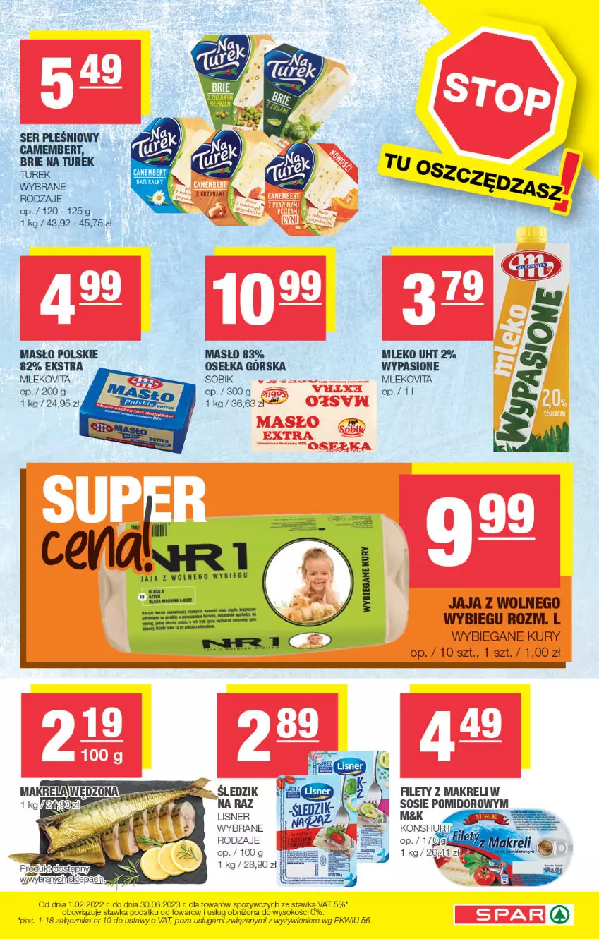 Gazetka promocyjna Spar - Spar - ważna 30.04 do 10.05.2023 - strona 5 - produkty: Brie, Camembert, Jaja, Jaja z wolnego wybiegu, Lisner, Masło, Mleko, Mlekovita, Ser, Ser pleśniowy, Sok, Sos