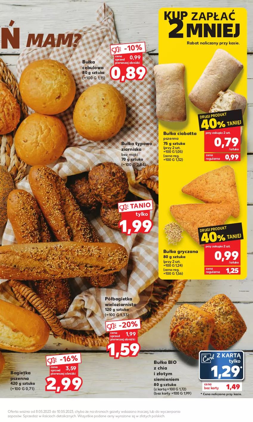 Gazetka promocyjna Kaufland - Mocny Start - ważna 08.05 do 10.05.2023 - strona 11 - produkty: Bagietka, Bagietka pszenna, Bułka, Chia, Ciabatta, Gry, Piec, Pieczywo, Półbagietka