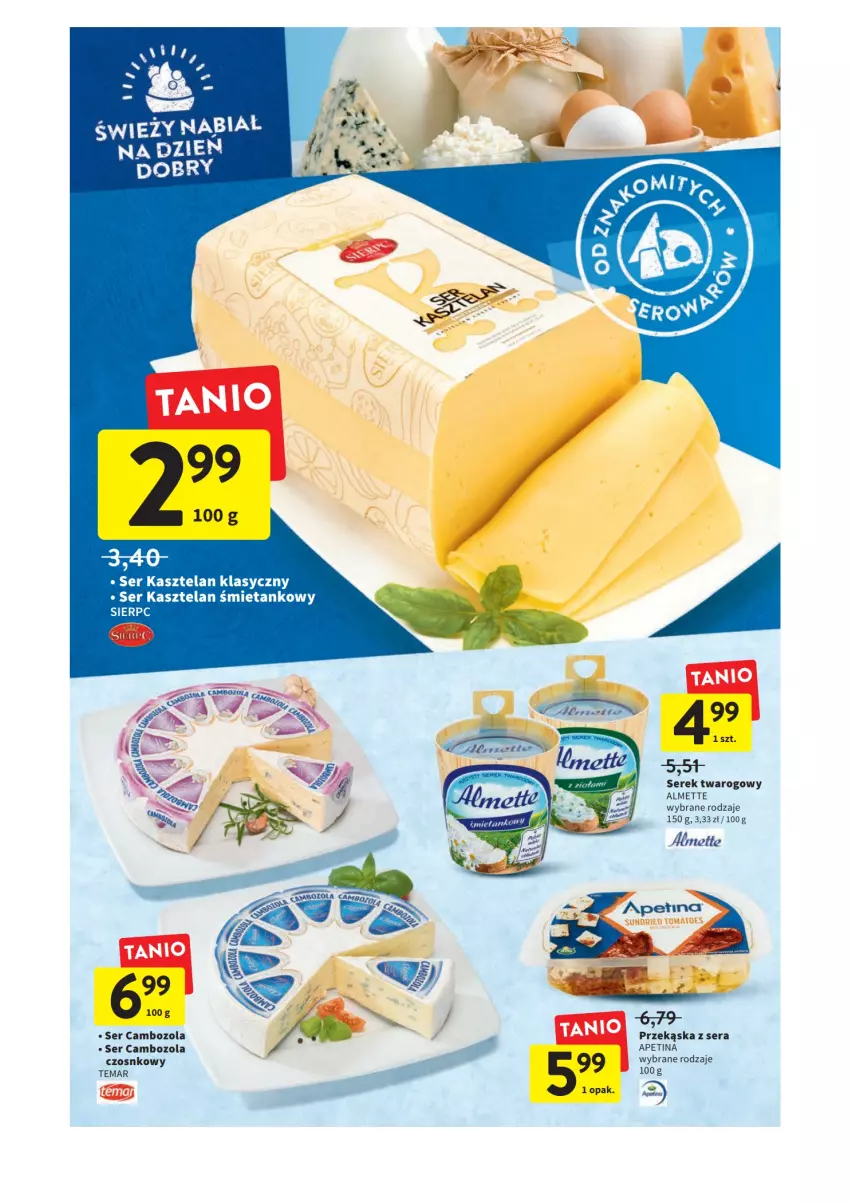 Gazetka promocyjna Intermarche - Gazetka Intermarche - ważna 11.08 do 17.08.2022 - strona 22 - produkty: Almette, Kasztelan, Ser, Ser Kasztelan, Serek, Serek twarogowy