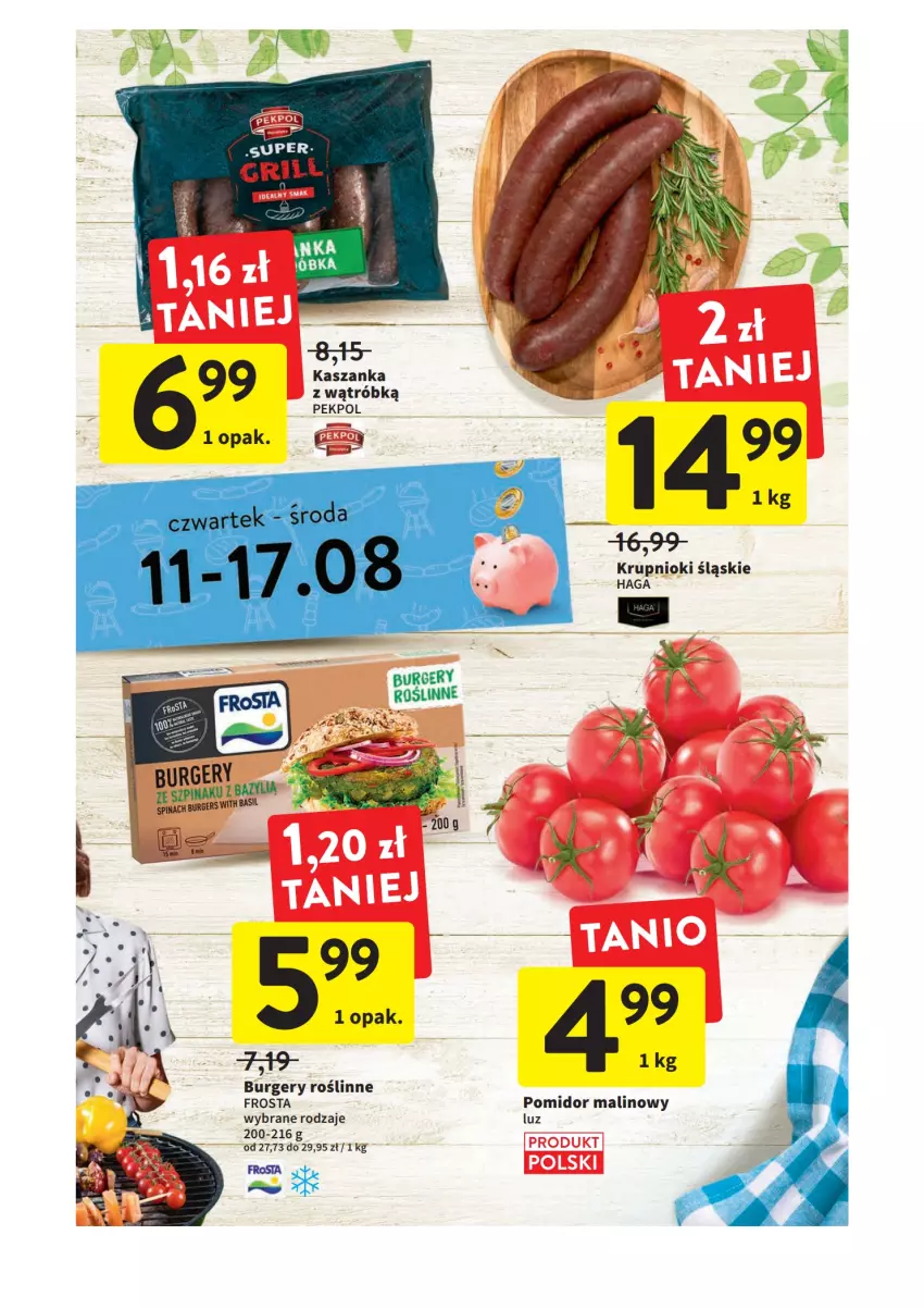 Gazetka promocyjna Intermarche - Gazetka Intermarche - ważna 11.08 do 17.08.2022 - strona 5 - produkty: Burger, Frosta, Kasza, Kaszanka, Pekpol, Pomidor malinowy