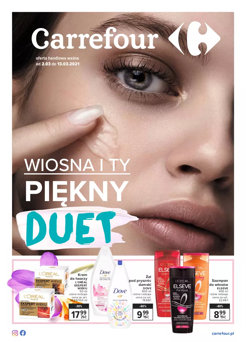 Gazetka promocyjna Carrefour - Gazetka Piękny duet - ważna 01.03 do 13.03.2021 - strona 1 - produkty: Dove, Elseve, Krem do twarzy, L’Oréal, Szampon