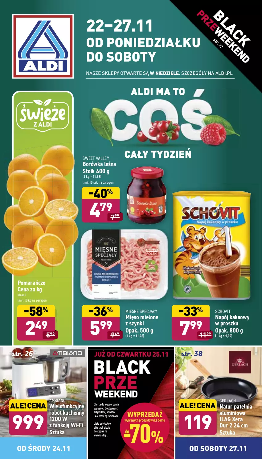 Gazetka promocyjna Aldi - ważna 22.11 do 27.11.2021 - strona 1 - produkty: Borówka, Gra, Kakao, Lack, Mięsne specjały, Mięso, Mięso mielone, Mięso mielone z szynki, Napój, Patelnia, Pomarańcze, Robot