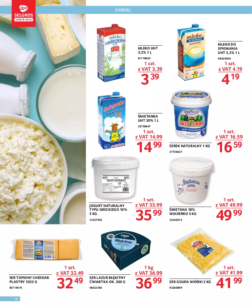 Gazetka promocyjna Selgros - Oferta dla gastronomii - ważna 15.02 do 01.03.2023 - strona 6 - produkty: Cheddar, Gouda, Jogurt, Jogurt naturalny, Lazur, Mleko, Ser, Ser topiony, Serek, Serek naturalny, Top