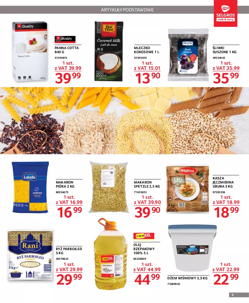 Gazetka promocyjna Selgros - Oferta dla gastronomii - ważna 15.02 do 01.03.2023 - strona 9 - produkty: Dżem, Kasza, Kasza jęczmienna, Kokos, Makaron, Mleczko, Olej, Olej rzepakowy, Panna cotta, Ryż, Ryż parboiled