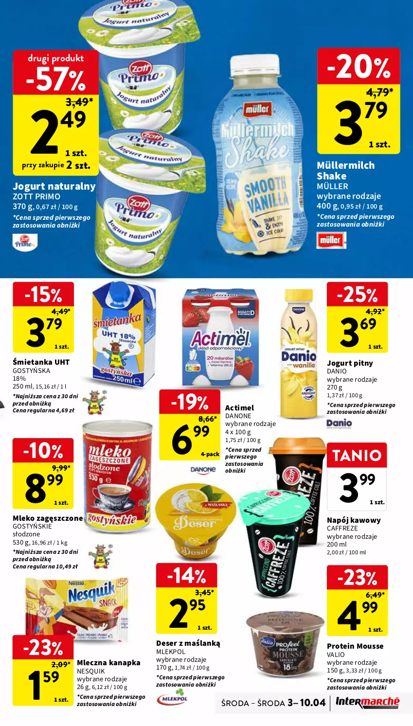 Gazetka promocyjna Intermarche - Gazetka Intermarche - ważna 03.04 do 10.04.2024 - strona 25 - produkty: Actimel, Danio, Danone, Deser, Jogurt, Jogurt naturalny, Jogurt pitny, Mleczna kanapka, Mleko, Mleko zagęszczone, Müller, Müllermilch, Napój, Nesquik, Ser, Zott, Zott Primo