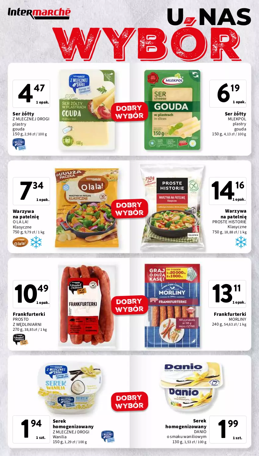 Gazetka promocyjna Intermarche - Gazetka Intermarche - ważna 03.04 do 10.04.2024 - strona 8 - produkty: Danio, Frankfurterki, Gouda, Morliny, Ser, Serek, Serek homogenizowany, Warzywa