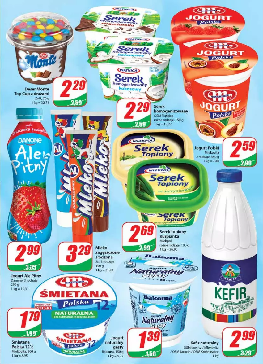 Gazetka promocyjna Dino - Gazetka - ważna 28.09 do 04.10.2022 - strona 13 - produkty: Bakoma, Danone, Deser, Jogurt, Kefir, Kefir naturalny, Mleko, Mleko zagęszczone, Mlekovita, Monte, Ser, Serek, Top, Zott