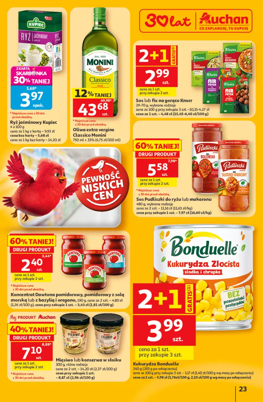Gazetka promocyjna Auchan - Gazetka 30 Lat Hipermarket Auchan - ważna 11.06 do 17.06.2026 - strona 23 - produkty: Bazyl, Bonduelle, Dawtona, Gin, Knorr, Kukurydza, Kupiec, Makaron, Monini, Piec, Pudliszki, Ryż, Ser, Sos