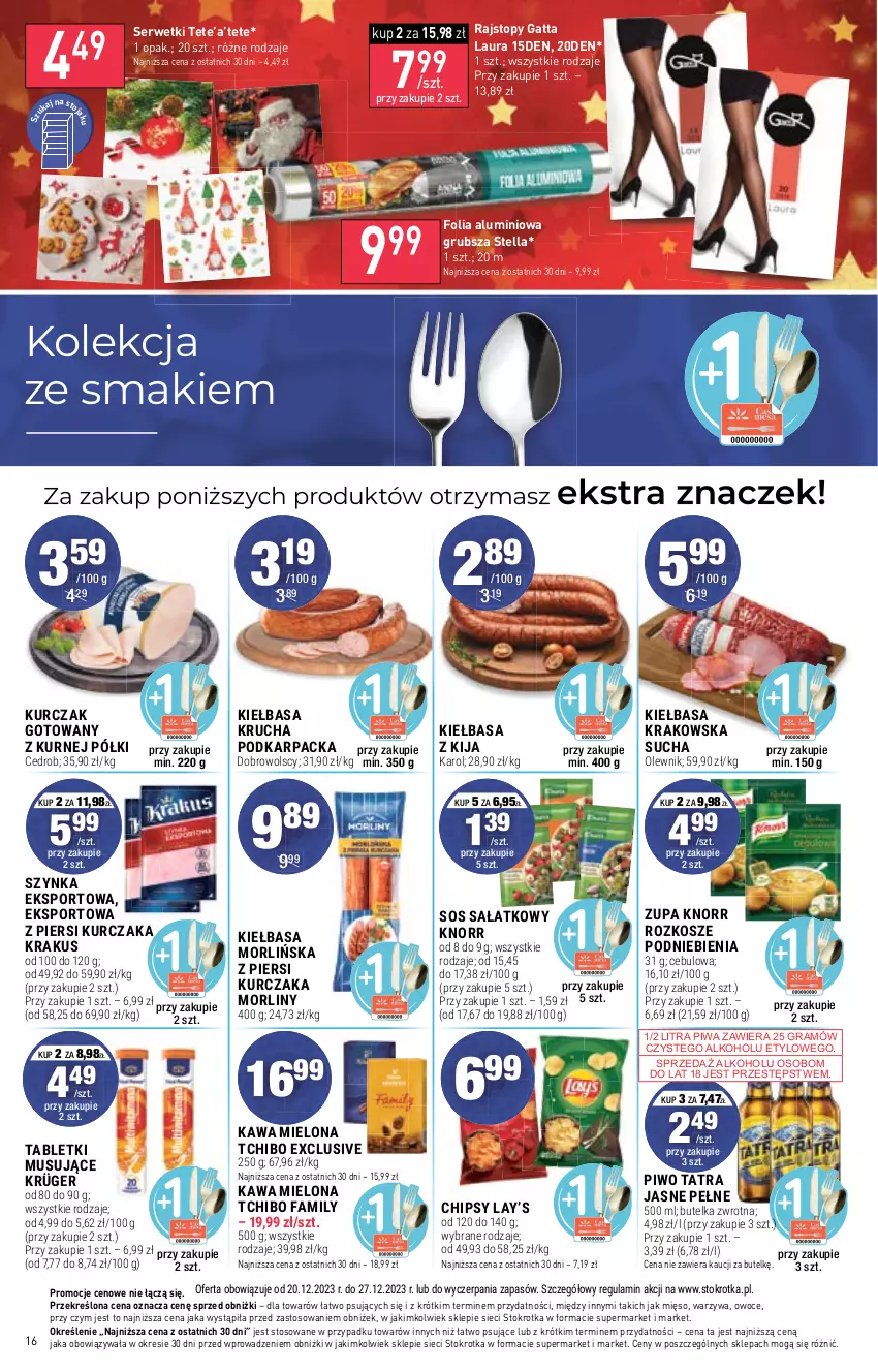 Gazetka promocyjna Stokrotka - Market - ważna 20.12 do 27.12.2023 - strona 17 - produkty: Chipsy, Fa, Folia aluminiowa, Gatta, Gra, Karp, Kawa, Kawa mielona, Kiełbasa, Kiełbasa krakowska, Kiełbasa krucha, Knorr, Kosz, Krakus, Kurczak, Kurczak gotowany, Laur, Lay’s, Mięso, Morliny, Mus, Olewnik, Owoce, Piwa, Piwo, Por, Rajstopy, Sałat, Ser, Serwetki, Sos, Sport, Szynka, Tablet, Tabletki musujące, Tatra, Tchibo, Tchibo Family, Top, Warzywa, Zupa