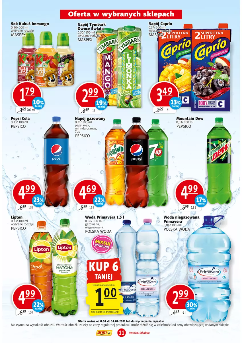 Gazetka promocyjna Prim Market - Gazetka - ważna 08.04 do 14.04.2021 - strona 11 - produkty: 7up, Ice tea, Kubuś, Lipton, Mirinda, Napój, Napój gazowany, Owoce, Pepsi, Pepsi max, Prima, Primavera, Sok, Tymbark, Woda, Woda niegazowana