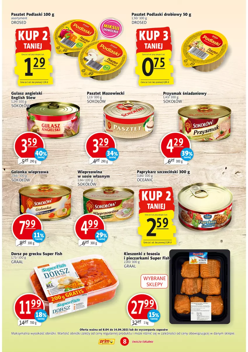 Gazetka promocyjna Prim Market - Gazetka - ważna 08.04 do 14.04.2021 - strona 8 - produkty: Danio, Dorsz, Golonka wieprzowa, Gra, Graal, Papryka, Paprykarz, Paprykarz szczeciński, Pasztet, Piec, Pieczarka, Podlaski, Sok, Sokołów, Sos, Wieprzowina