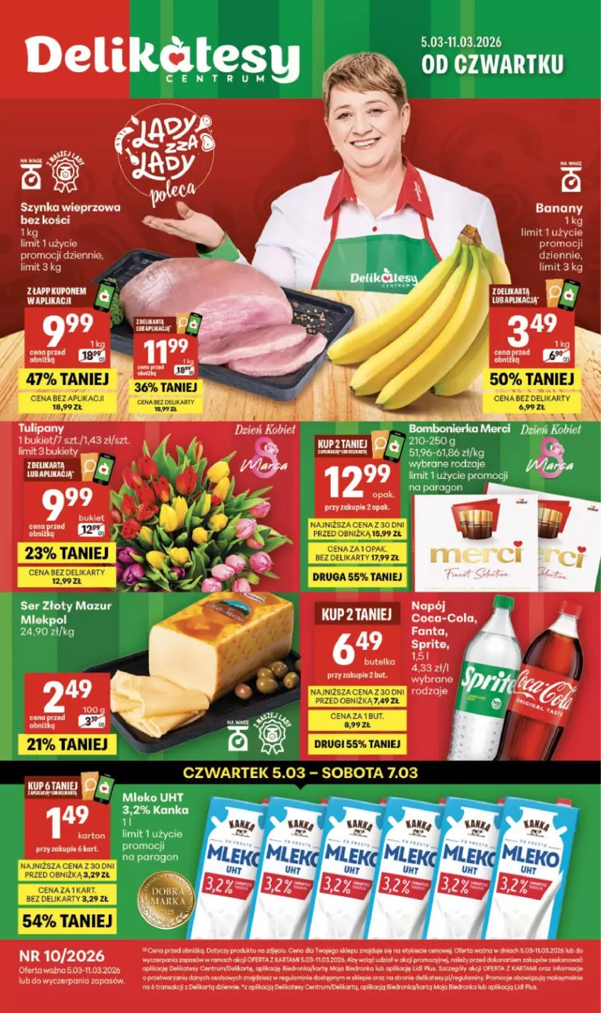 Gazetka promocyjna Delikatesy Centrum - Franczyza DC10 Czwartek - ważna 05.03 do 11.03.2026 - strona 1 - produkty: Banany, Bukiet, Coca-Cola, Dron, Merci, Mleko, Napój, Rama, Rum, Ser, Sok, Sprite, Szynka, Szynka wieprzowa, Tran, Złoty Mazur