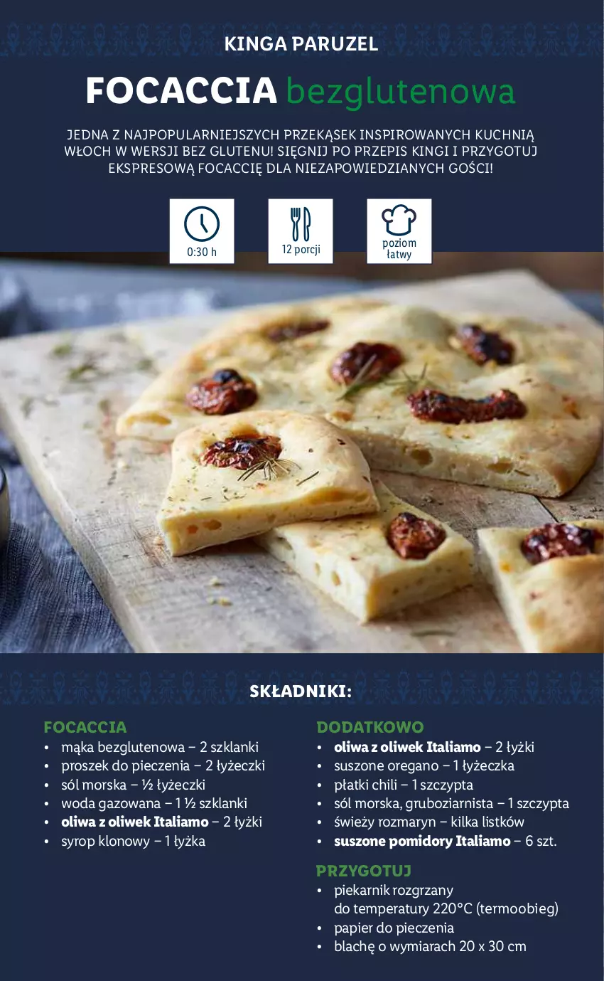 Gazetka promocyjna Lidl - KATALOG ITALIAMO - ważna 11.10 do 15.10.2021 - strona 23 - produkty: Focaccia, Lanki, Mąka, Oliwa z oliwek, Papier, Papier do pieczenia, Piec, Piekarnik, Pomidory, Por, Proszek do pieczenia, Sól, Suszone pomidory, Syrop, Woda, Woda gazowana