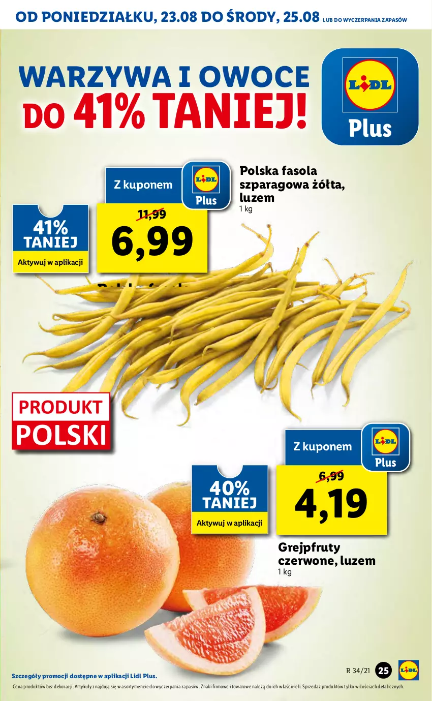 Gazetka promocyjna Lidl - GAZETKA - ważna 23.08 do 25.08.2021 - strona 25 - produkty: Fa, Fasola, Fasola szparagowa, Grejpfrut, Owoce, Warzywa, Warzywa i owoce