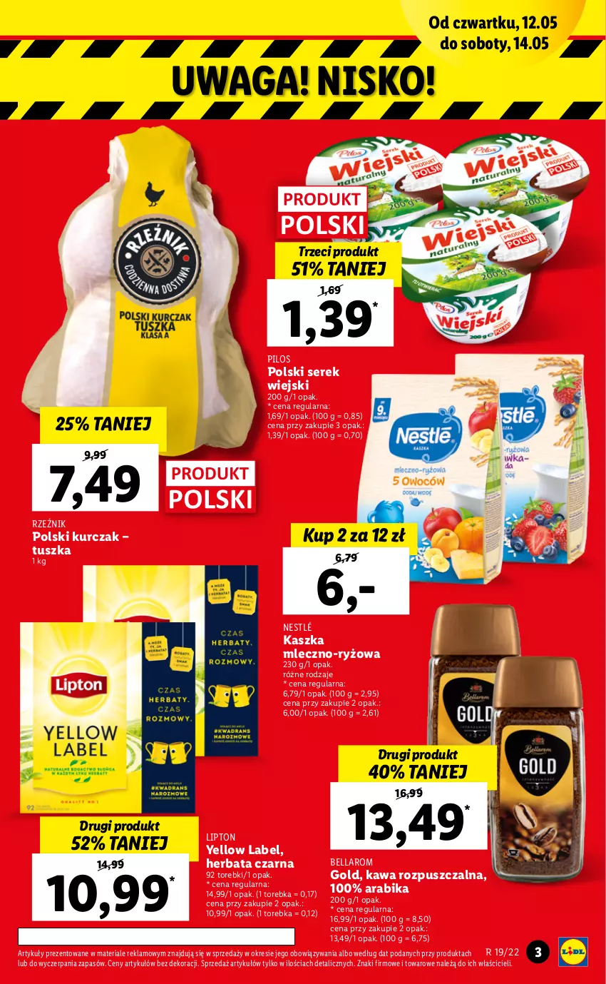 Gazetka promocyjna Lidl - GAZETKA - ważna 12.05 do 14.05.2022 - strona 3 - produkty: Bell, Bella, Herbata, Herbata czarna, Kawa, Kawa rozpuszczalna, Kurczak, Lipton, Nestlé, Pilos, Ryż, Ser, Serek, Serek wiejski, Torebka, Tusz, Waga