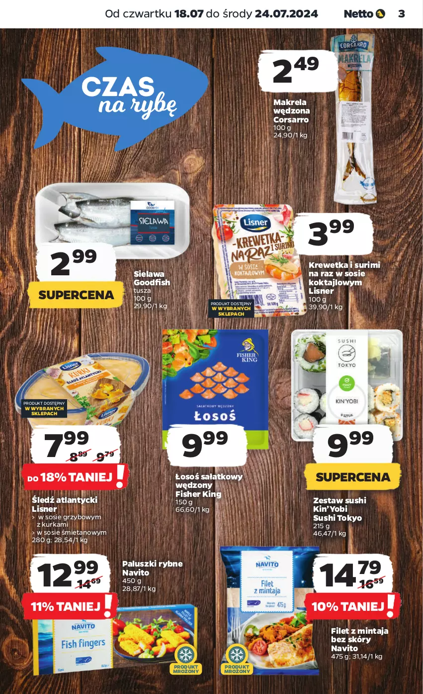 Gazetka promocyjna Netto - Artykuły spożywcze - ważna 18.07 do 24.07.2024 - strona 3 - produkty: Filet z mintaja, Lisner, Mintaj, Paluszki rybne, Sałat, Sos, Surimi, Sushi, Tusz