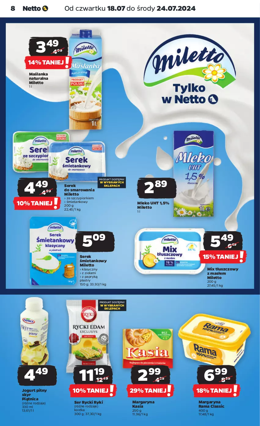 Gazetka promocyjna Netto - Artykuły spożywcze - ważna 18.07 do 24.07.2024 - strona 8 - produkty: Jogurt, Jogurt pitny, Kasia, Margaryna, Maślanka, Mleko, Piątnica, Rama, Ser, Serek