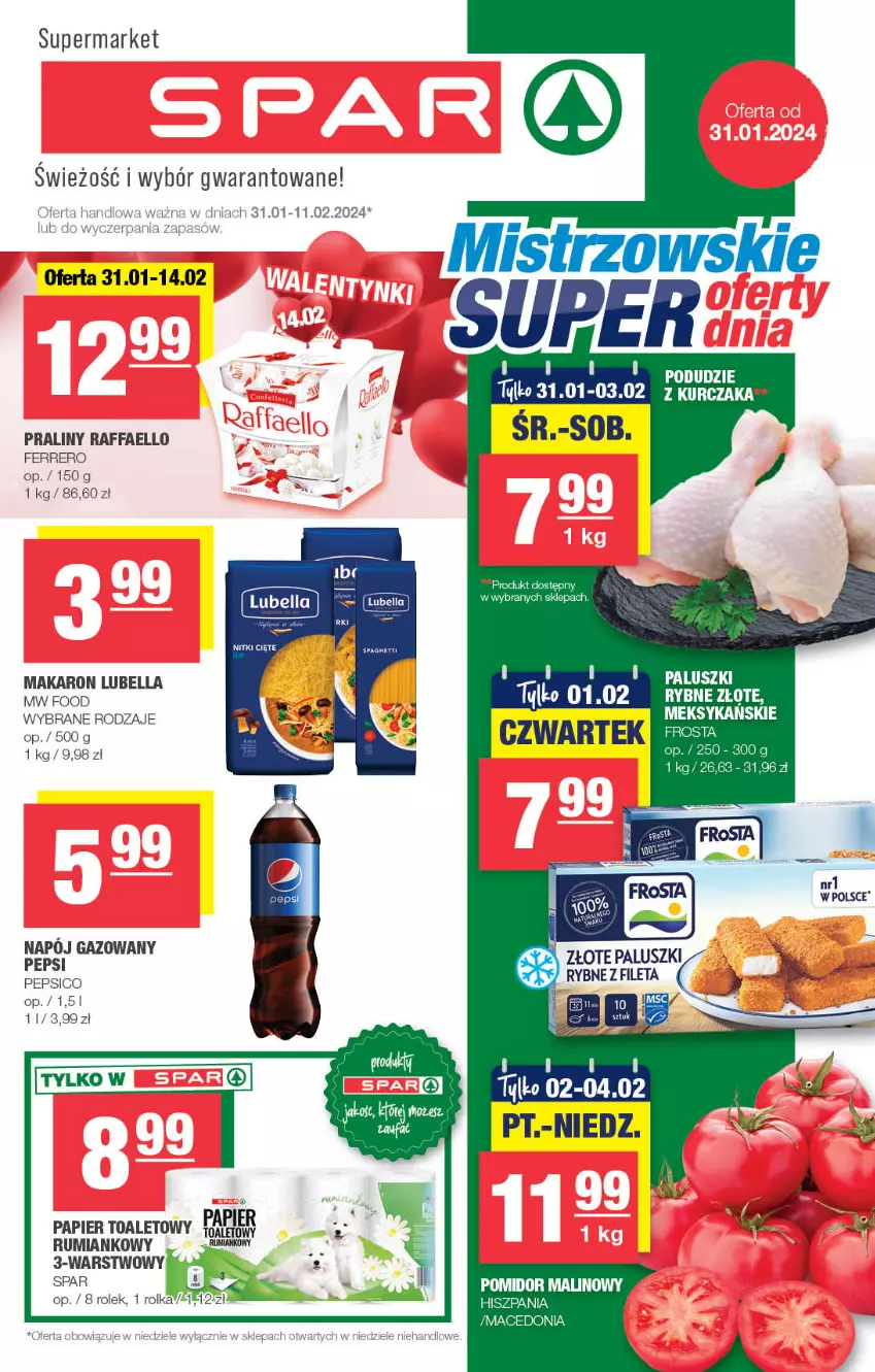 Gazetka promocyjna Spar - Spar - ważna 28.01 do 07.02.2024 - strona 1 - produkty: Bell, Bella, Fa, Ferrero, Frosta, Kurczak, Lubella, Makaron, Napój, Napój gazowany, Papier, Papier toaletowy, Pepsi, Praliny, Raffaello, Rum, Surf