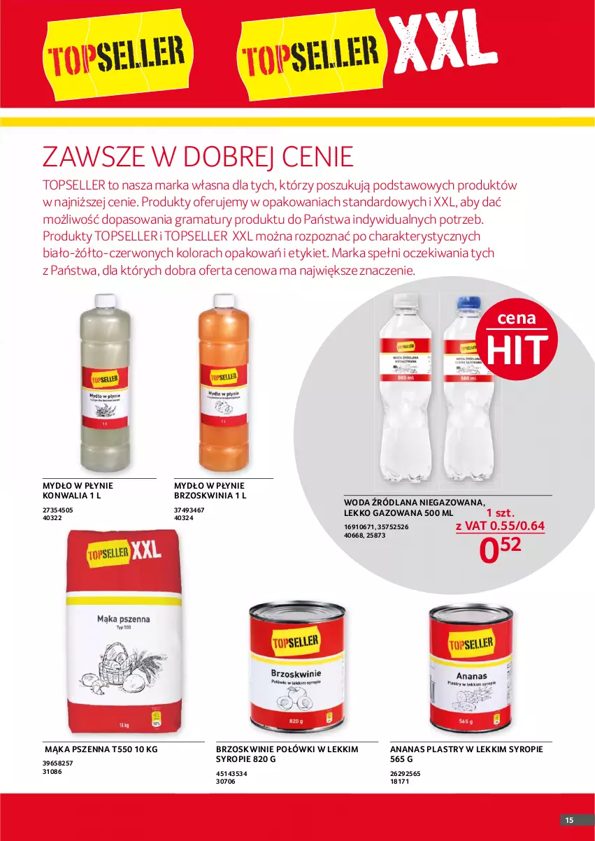 Gazetka promocyjna Selgros - Oferta gastronomiczna - ważna 19.08 do 01.09.2021 - strona 15 - produkty: Ananas, Brzoskwinie, Gra, LANA, Mąka, Mąka pszenna, Mydło, Mydło w płynie, O nas, Rama, Syrop, Top, Woda