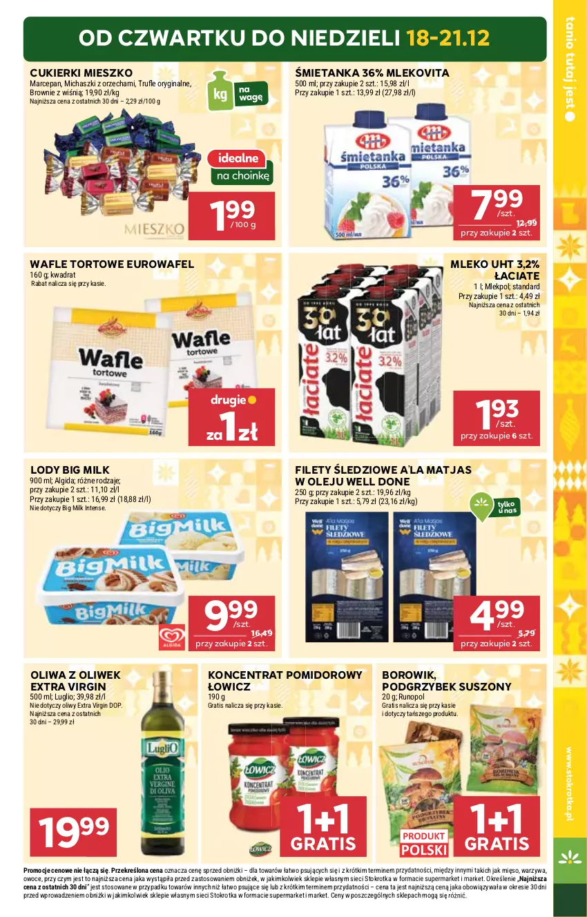 Gazetka promocyjna Stokrotka - Supermarket - ważna 18.12 do 21.12.2025 - strona 5 - produkty: Algida, Big Milk, Brownie, Cukier, Cukierki, Gin, Gra, Koncentrat pomidorowy, LG, Lody, Matjas, Mięso, Mleko, Mlekovita, Olej, Oliwa z oliwek, Owoce, Wafle, Wafle tortowe, Warzywa