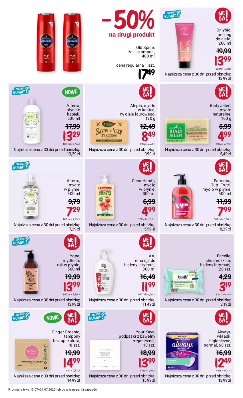 Gazetka promocyjna Rossmann - 15 lipca - ważna 15.07 do 31.07.2023 - strona 4 - produkty: Alterra, Always, Biały Jeleń, Chusteczki, Chusteczki do higieny, Emulsja, Fa, Facelle, Gin, Laur, Mydło, Mydło w płynie, Old Spice, Olej, Peeling, Płyn do kąpieli, Podpaski, Szampon, Tampony, Wkładki, Yope