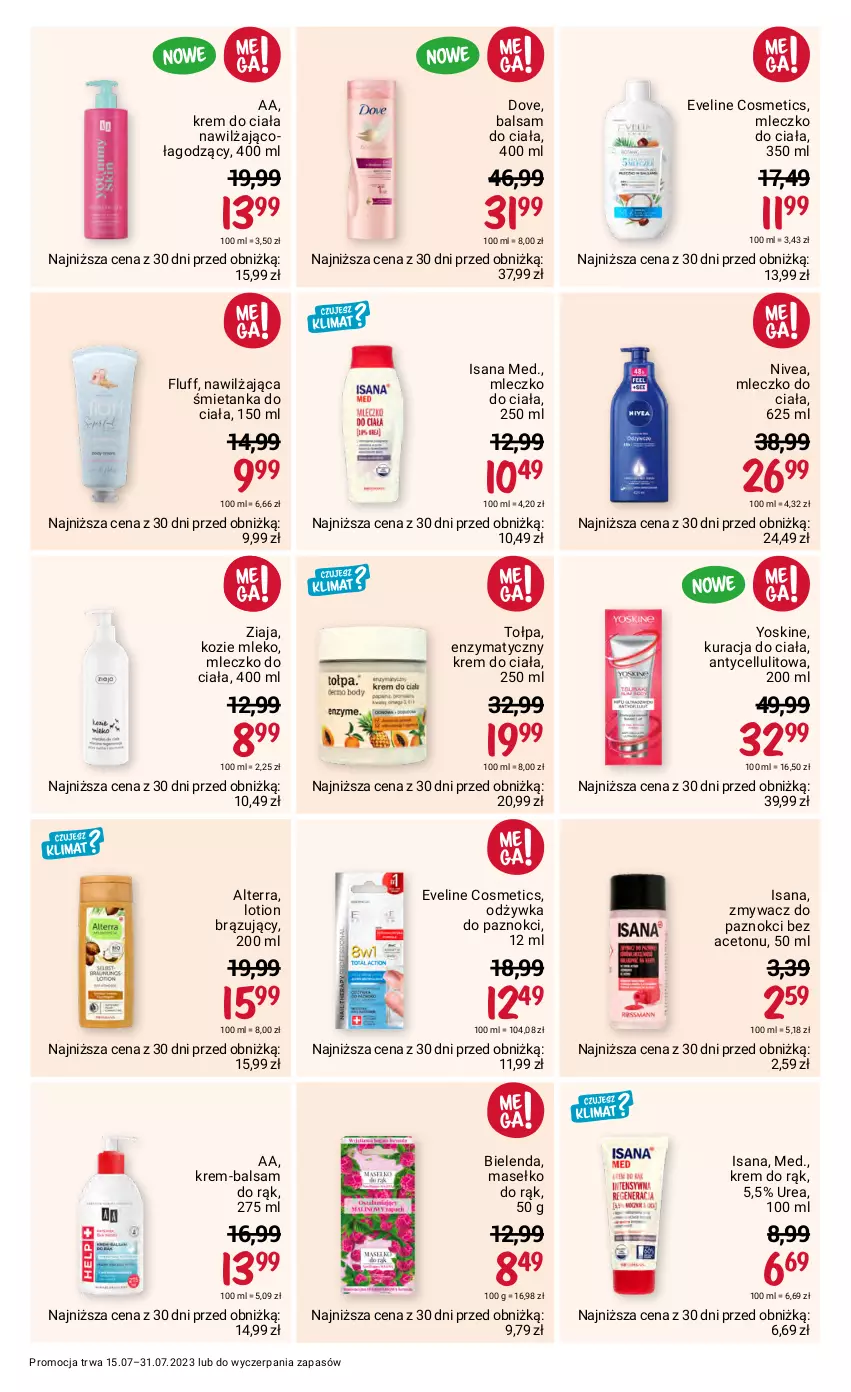 Gazetka promocyjna Rossmann - 15 lipca - ważna 15.07 do 31.07.2023 - strona 8 - produkty: Alterra, Balsam do ciała, Bielenda, Dove, Eveline, Isana, Krem do ciała, Krem do rąk, Mleczko, Mleczko do ciała, Mleko, Nivea, Odżywka, Tołpa, Yoskine, Ziaja, Zmywacz do paznokci