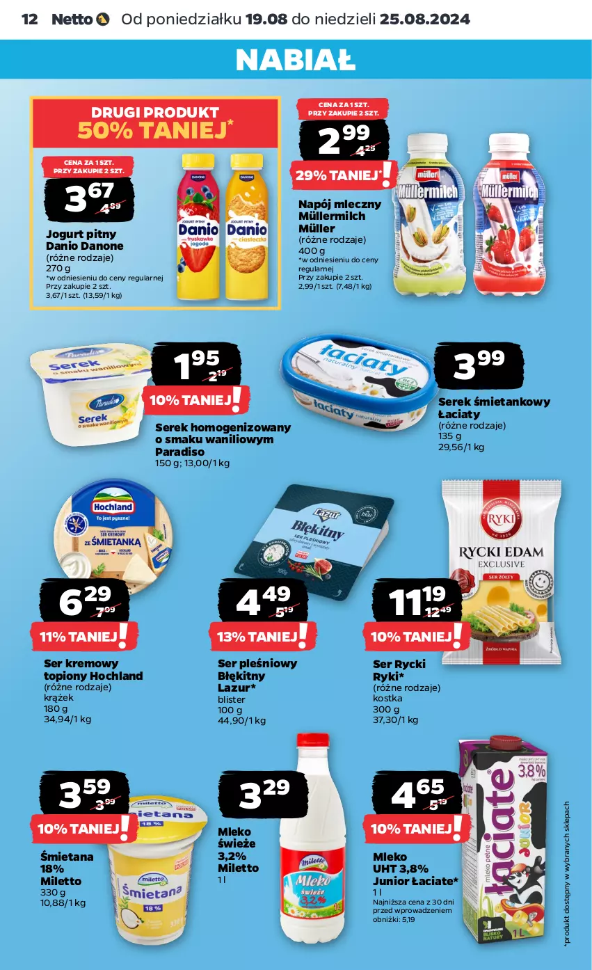 Gazetka promocyjna Netto - Artykuły spożywcze - ważna 19.08 do 25.08.2024 - strona 12 - produkty: Danio, Danone, Hochland, Jogurt, Jogurt pitny, Lazur, Mleko, Müller, Müllermilch, Napój, Napój mleczny, Ser, Ser pleśniowy, Serek, Serek homogenizowany, Top