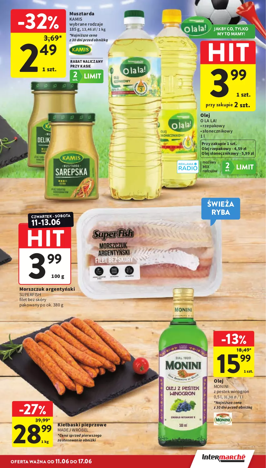 Gazetka promocyjna Intermarche - Gazetka Intermarche - ważna 11.06 do 17.06.2026 - strona 13 - produkty: Kamis, Kiełbaski pieprzowe, Madej Wróbel, Monini, Mus, Musztarda, Olej, Olej rzepakowy, Olej słonecznikowy, Pieprz, Ryba, Stek, Wino