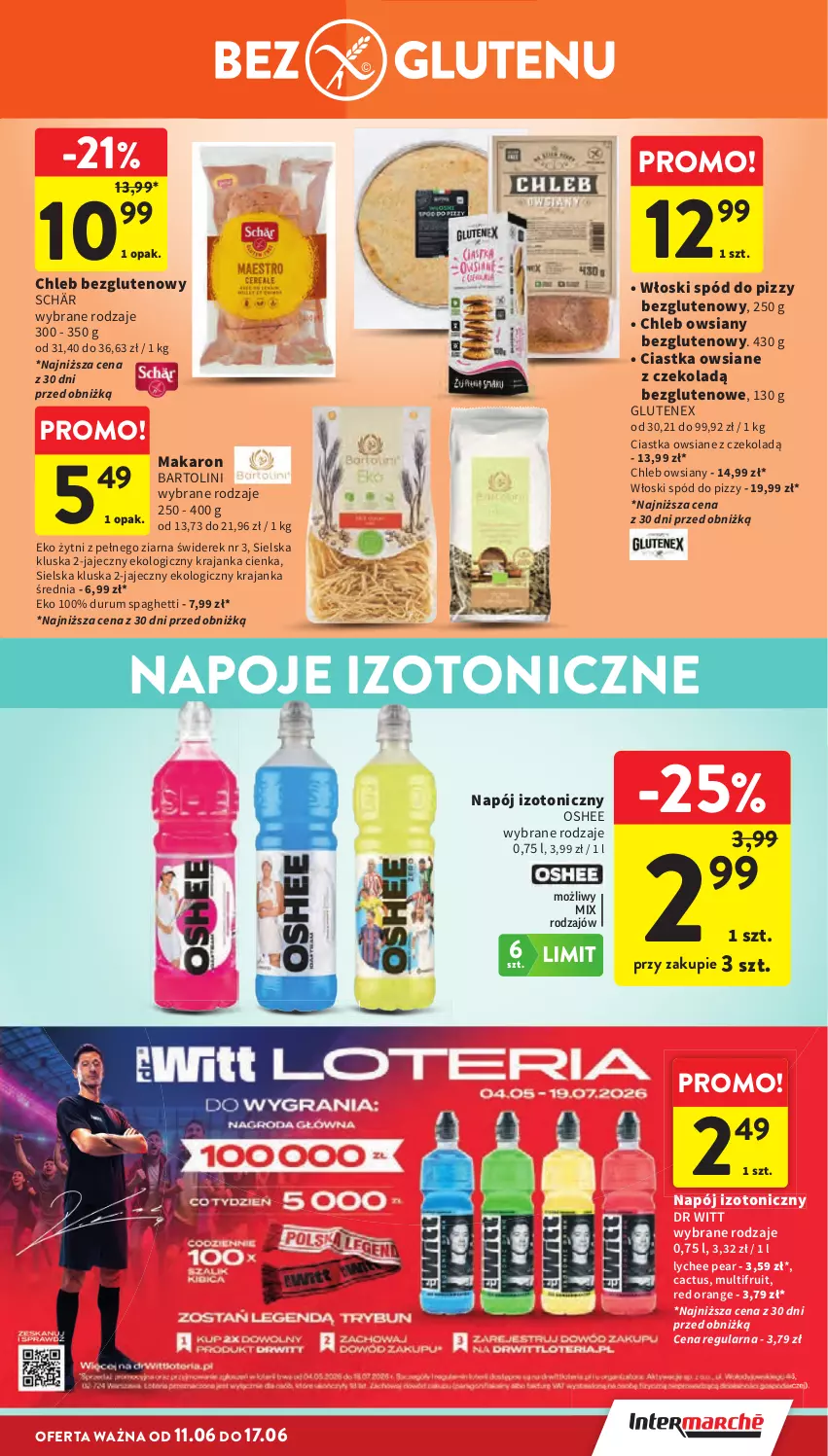 Gazetka promocyjna Intermarche - Gazetka Intermarche - ważna 11.06 do 17.06.2026 - strona 33 - produkty: Chleb, Chleb bezglutenowy, Ciastka, Ciastka owsiane, Makaron, Napój, Napój izotoniczny, Napoje, Oshee, Rum, Spaghetti, Spód do pizzy, Tenex