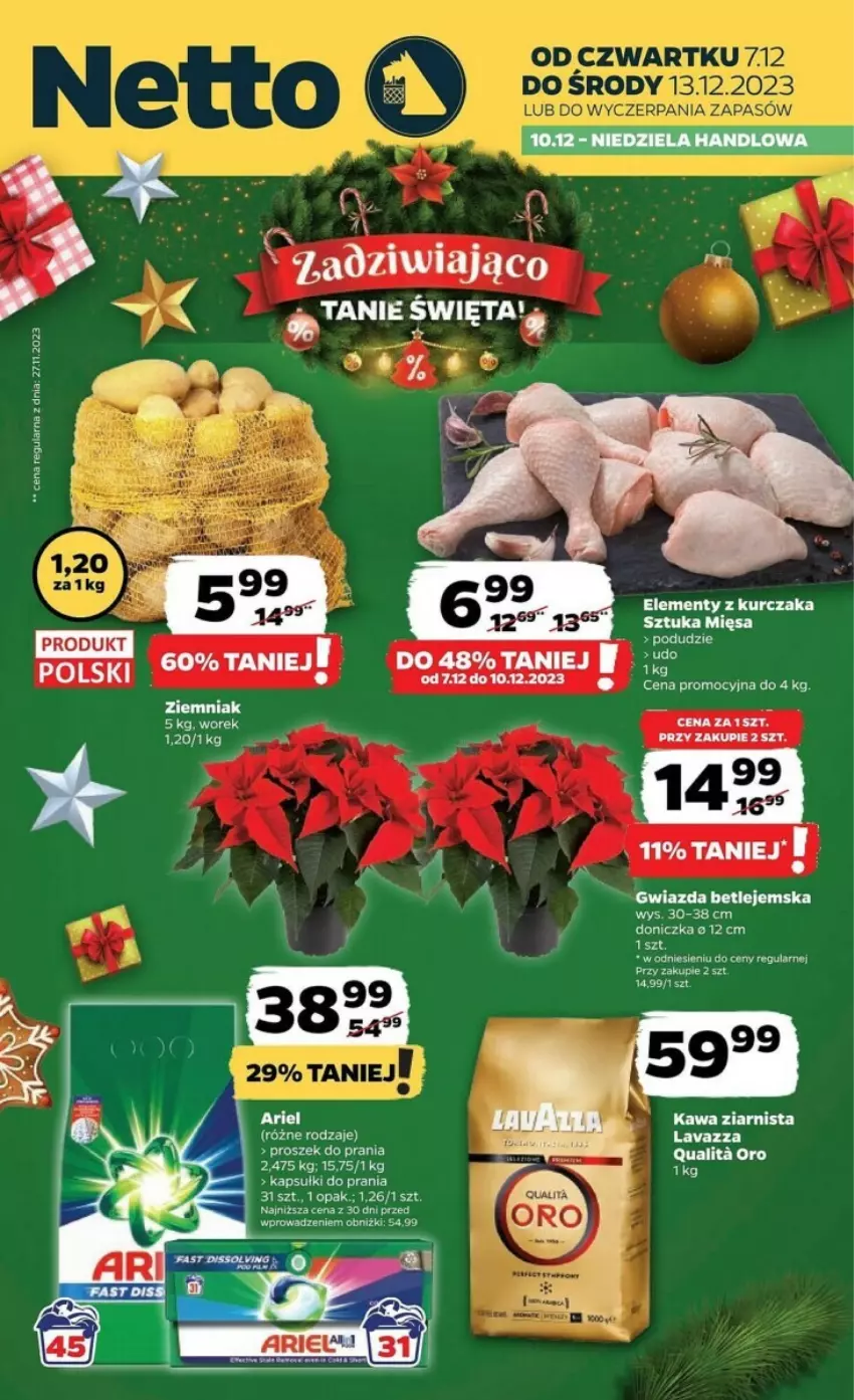 Gazetka promocyjna Netto - ważna 07.12 do 13.12.2023 - strona 1 - produkty: Ariel, Fa, Gwiazda, Kapsułki do prania, Kawa, Kawa ziarnista, Kurczak, Lavazza, Proszek do prania