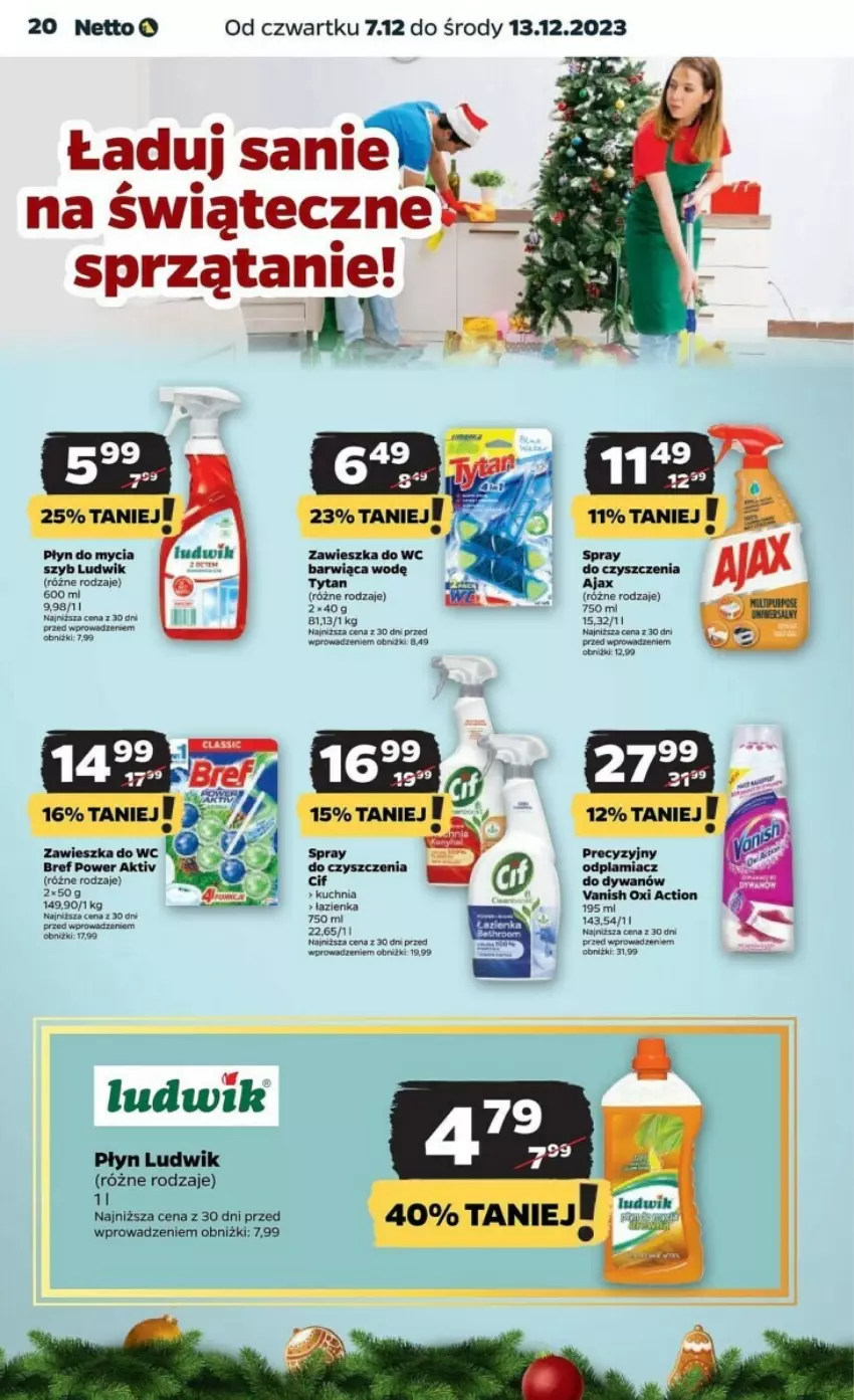 Gazetka promocyjna Netto - ważna 07.12 do 13.12.2023 - strona 13 - produkty: Ajax, Dywan, Ludwik, Odplamiacz, Spray do czyszczenia, Sprzątanie, Tytan, Vanish, Wagi, Zawieszka do wc