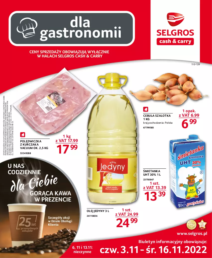 Gazetka promocyjna Selgros - Oferta gastronomiczna - ważna 03.11 do 16.11.2022 - strona 1 - produkty: Cebula, Cebula szalotka, Fa, Kawa, Kurczak, LG, Olej, Szal, Top, Tran