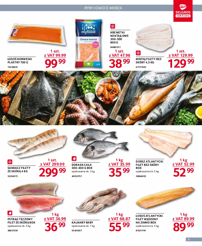 Gazetka promocyjna Selgros - Oferta gastronomiczna - ważna 03.11 do 16.11.2022 - strona 3 - produkty: Baby O, Dorsz, Kalmar, Kalmary, Krewetki, Mintaj, Owoce, Pstrąg, Pstrąg tęczowy, Sandacz, Sandacz filet