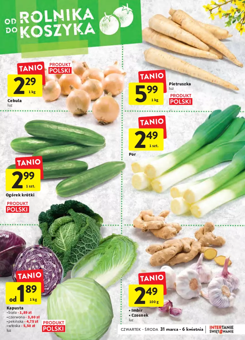 Gazetka promocyjna Intermarche - Świąteczne sprzątanie - ważna 31.03 do 06.04.2022 - strona 9 - produkty: Cebula, Czosnek, Imbir, Ogórek, Pietruszka, Por