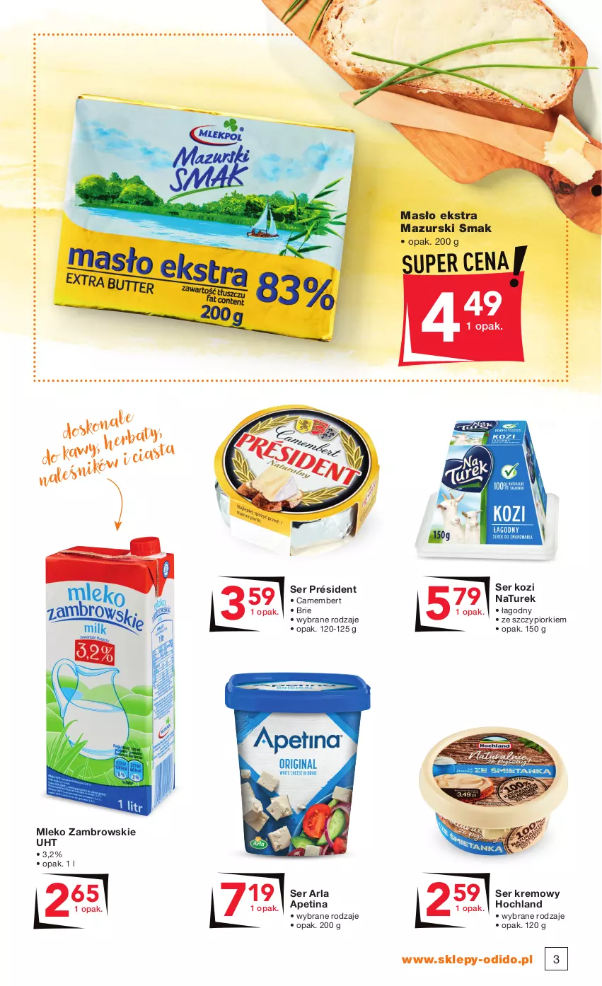 Gazetka promocyjna Odido - Jesienne OKAZJE - ważna 24.09 do 07.10.2021 - strona 3 - produkty: Brie, Camembert, Hochland, Masło, Mleko, NaTurek, Président, Ser, Ser kozi