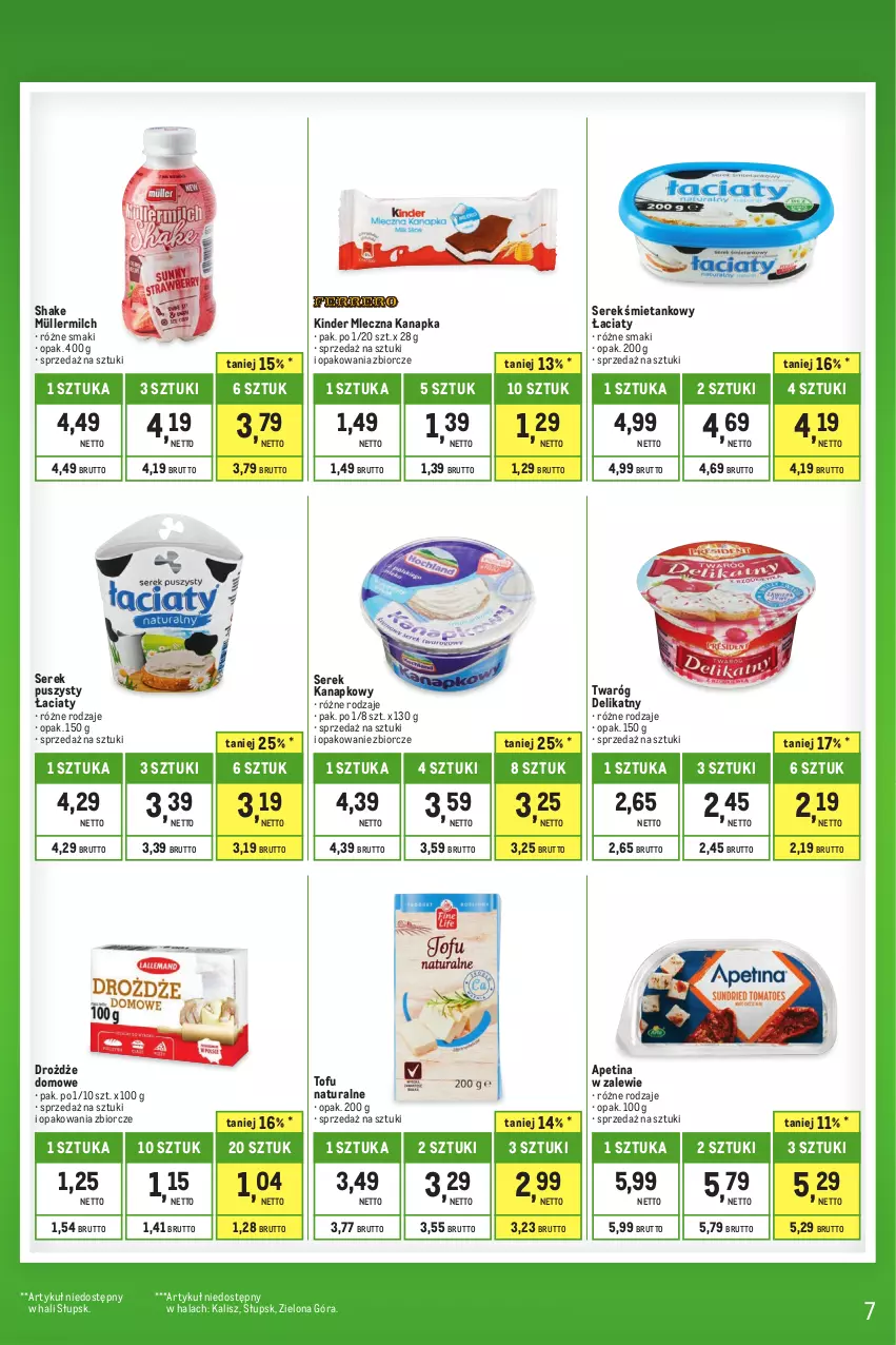 Gazetka promocyjna Makro - Kupujesz więcej płacisz mniej - oferta z alkoholem - ważna 01.08 do 31.08.2023 - strona 7 - produkty: Drożdże, Kinder, Mleczna kanapka, Müller, Müllermilch, Ser, Serek, Serek kanapkowy, Serek puszysty, Tofu, Twaróg, Twaróg delikatny