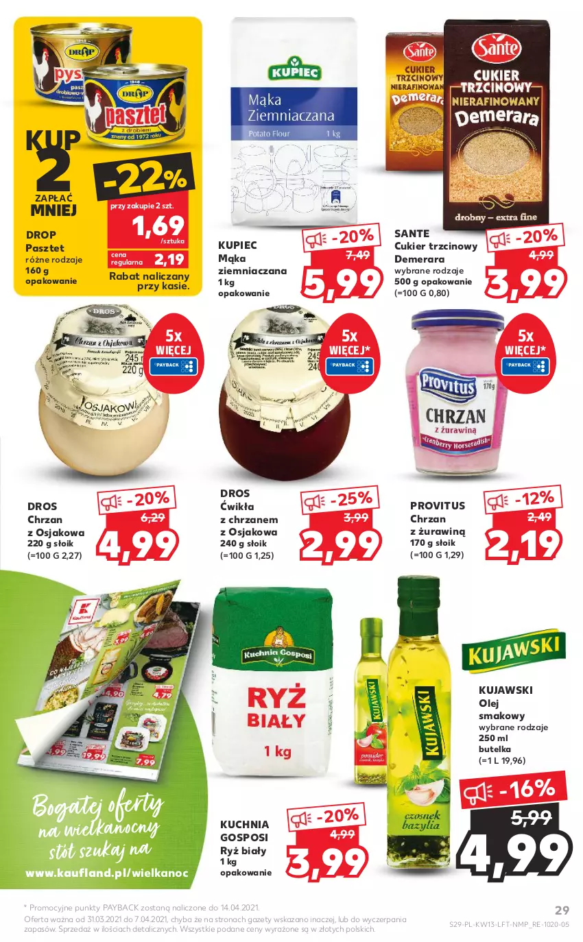 Gazetka promocyjna Kaufland - OFERTA TYGODNIA - ważna 31.03 do 07.04.2021 - strona 29 - produkty: Chrzan, Cukier, Cukier trzcinowy, Kuchnia, Kujawski, Kupiec, Mąka, Olej, Olej smakowy, Pasztet, Piec, Ryż, Ryż biały, Sante, Stół