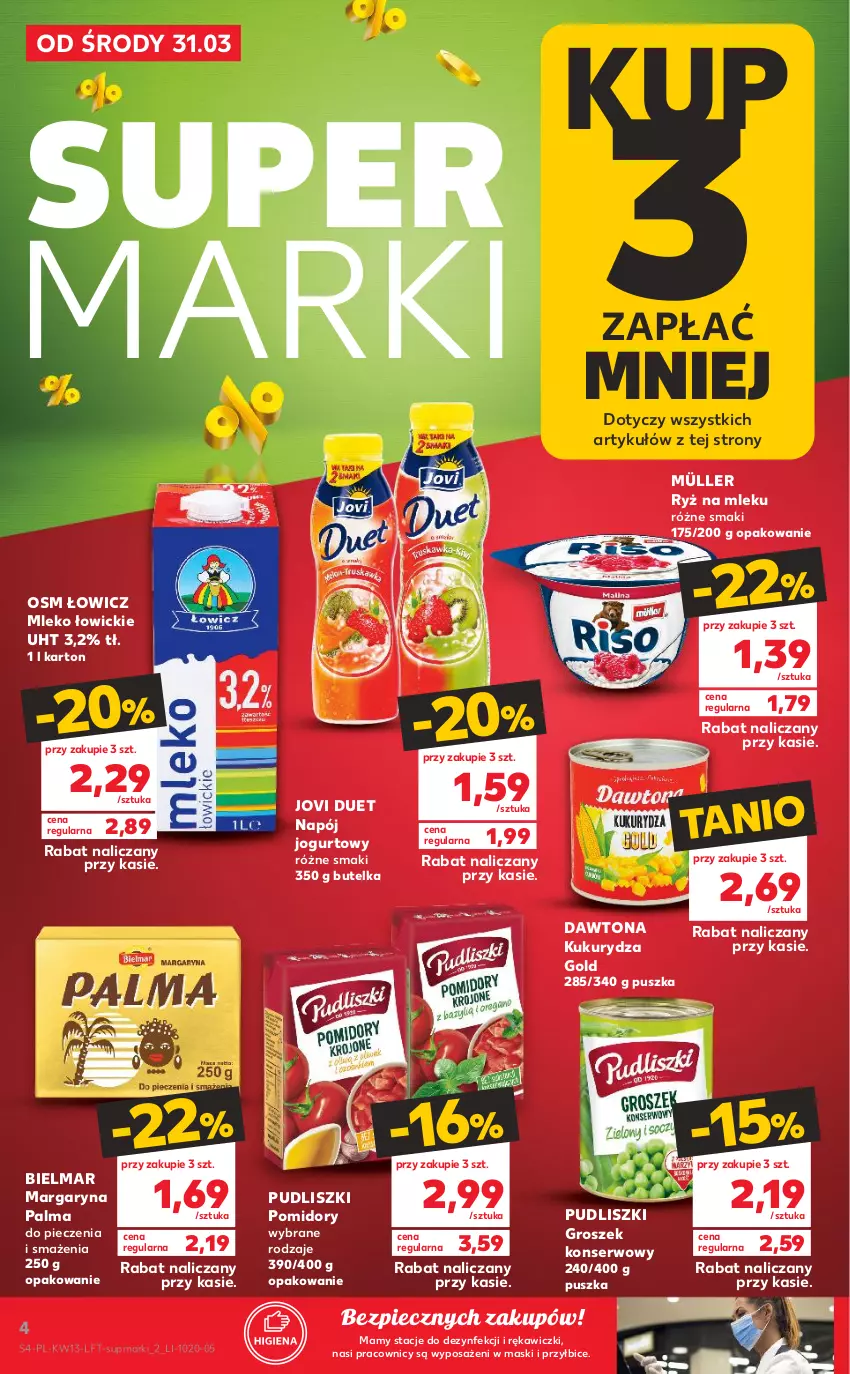 Gazetka promocyjna Kaufland - OFERTA TYGODNIA - ważna 31.03 do 07.04.2021 - strona 4 - produkty: BIC, Dawtona, Groszek, Jogurt, Kukurydza, Margaryna, Mleko, Müller, Napój, Napój jogurtowy, Palma, Piec, Pomidory, Pudliszki, Ryż, Ryż na mleku, Ser