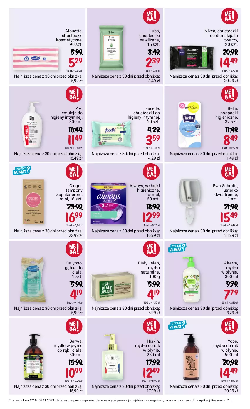 Gazetka promocyjna Rossmann - 17 października - ważna 17.10 do 02.11.2023 - strona 4 - produkty: Alouette, Alterra, Always, Bell, Bella, Biały Jeleń, Chusteczki, Chusteczki do higieny, Chusteczki kosmetyczne, Emulsja, Ewa Schmitt, Fa, Facelle, Gin, Makijaż, Mydło, Mydło w płynie, Nivea, Podpaski, Tampony, Wkładki, Yope