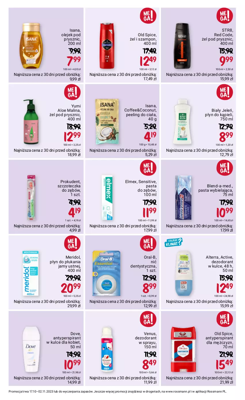 Gazetka promocyjna Rossmann - 17 października - ważna 17.10 do 02.11.2023 - strona 5 - produkty: Alterra, Antyperspirant, Biały Jeleń, Blend-a-Med, Dezodorant, Dove, Elmex, Isana, Nić dentystyczna, Old Spice, Olej, Olejek pod prysznic, Pasta do zębów, Peeling, Płyn do kąpieli, Płyn do płukania, Płyn do płukania jamy ustnej, Prokudent, Str8, Szampon, Szczoteczka, Szczoteczka do zębów, Venus