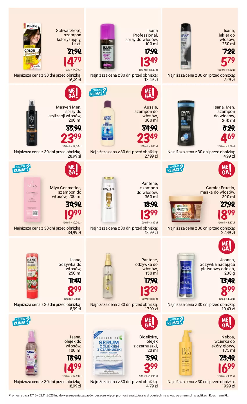 Gazetka promocyjna Rossmann - 17 października - ważna 17.10 do 02.11.2023 - strona 7 - produkty: Cień, Fructis, Garnier, Isana, Joanna, Lakier, Lakier do włosów, Maska, Maska do włosów, Miya Cosmetics, Odżywka, Olej, Pantene, Schwarzkopf, Szampon