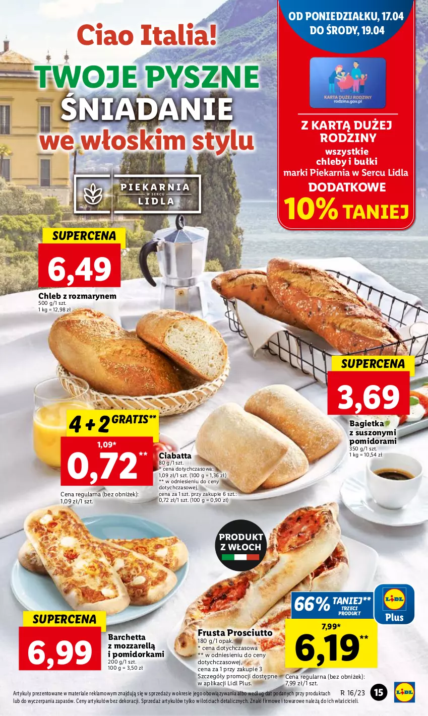 Gazetka promocyjna Lidl - GAZETKA - ważna 17.04 do 19.04.2023 - strona 21 - produkty: Bagietka, Chleb, Ciabatta, Gra, Orka, Prosciutto, Rust, Ser