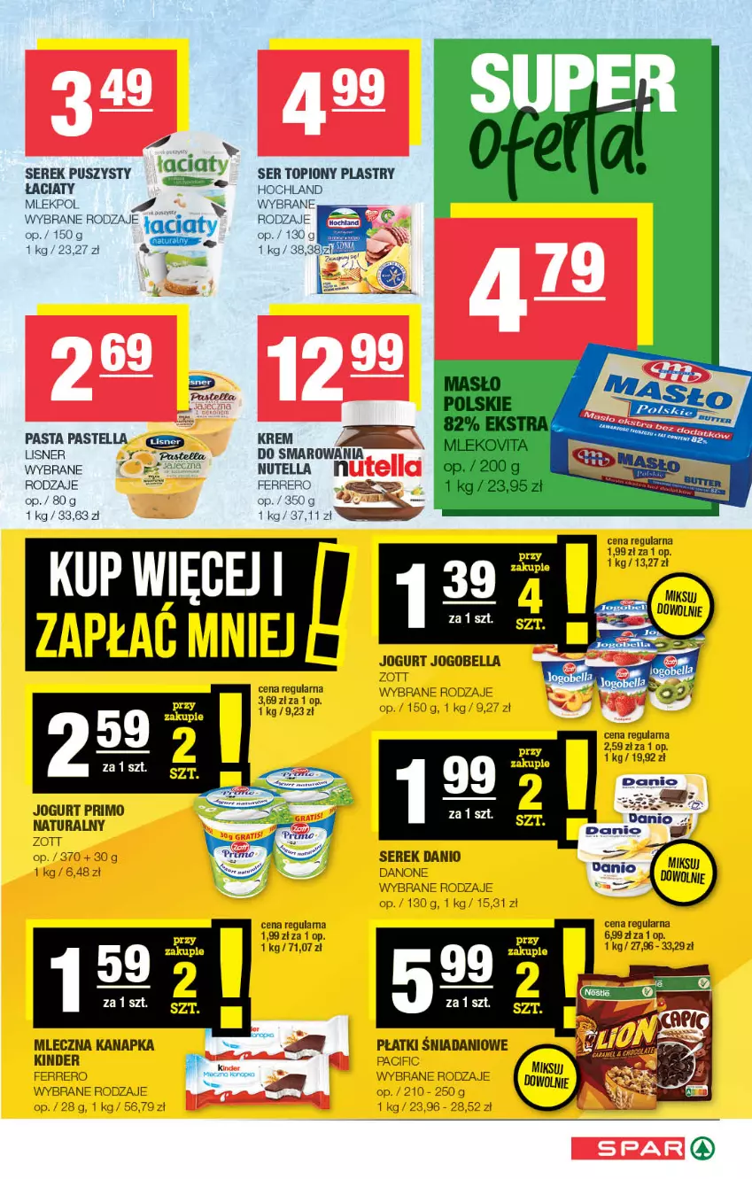 Gazetka promocyjna Spar - Spar - ważna 13.08 do 23.08.2023 - strona 3 - produkty: Bell, Bella, Cif, Danio, Danone, Ferrero, Hochland, Jogobella, Jogurt, Kinder, Lisner, Mleczna kanapka, Pastella, Ser, Ser topiony, Serek, Serek puszysty, Top, Zott