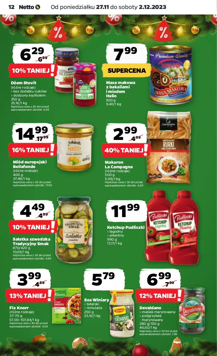 Gazetka promocyjna Netto - Artykuły spożywcze - ważna 27.11 do 02.12.2023 - strona 12 - produkty: Bell, Bella, Dżem, Helio, Ketchup, Knorr, Ksylitol, Makaron, Miód, Pudliszki, Sałat, Sałatka, Sos, Winiary