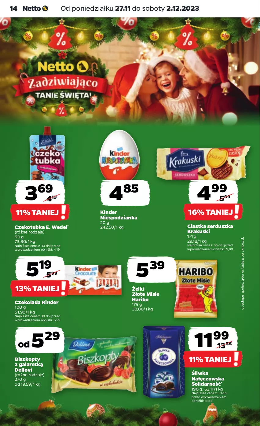 Gazetka promocyjna Netto - Artykuły spożywcze - ważna 27.11 do 02.12.2023 - strona 14 - produkty: Biszkopty, Ciastka, Czekolada, Dell, E. Wedel, Gala, Haribo, Kinder, Krakus, Krakuski, Lovi, Ser